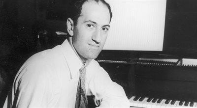 George Gershwin - król amerykańskiej muzyki