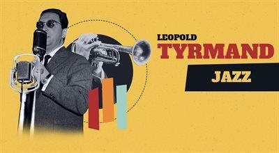 Miłośnik jazzu. 104. rocznica urodzin Leopolda Tyrmanda