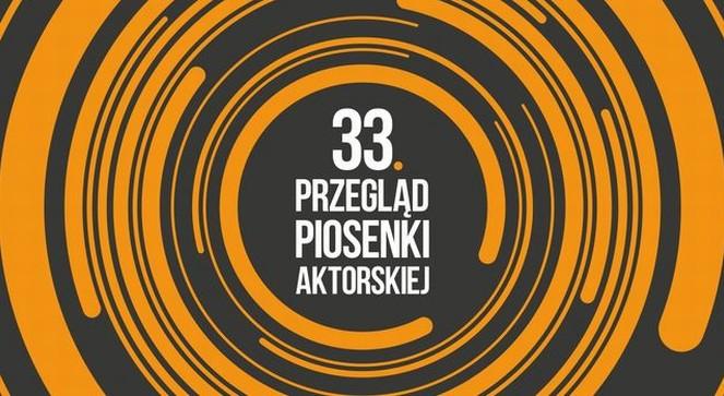 33. Przegląd Piosenki Aktorskiej we Wrocławiu