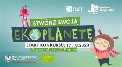 Konkurs "Stwórz swoją Ekoplanetę" w Polskim Radiu Dzieciom 