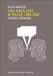 KINO NIEZALEŻNE W POLSCE 1989–2009