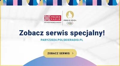 Igrzyska Olimpijskie Paryż 2024 w Polskim Radiu 