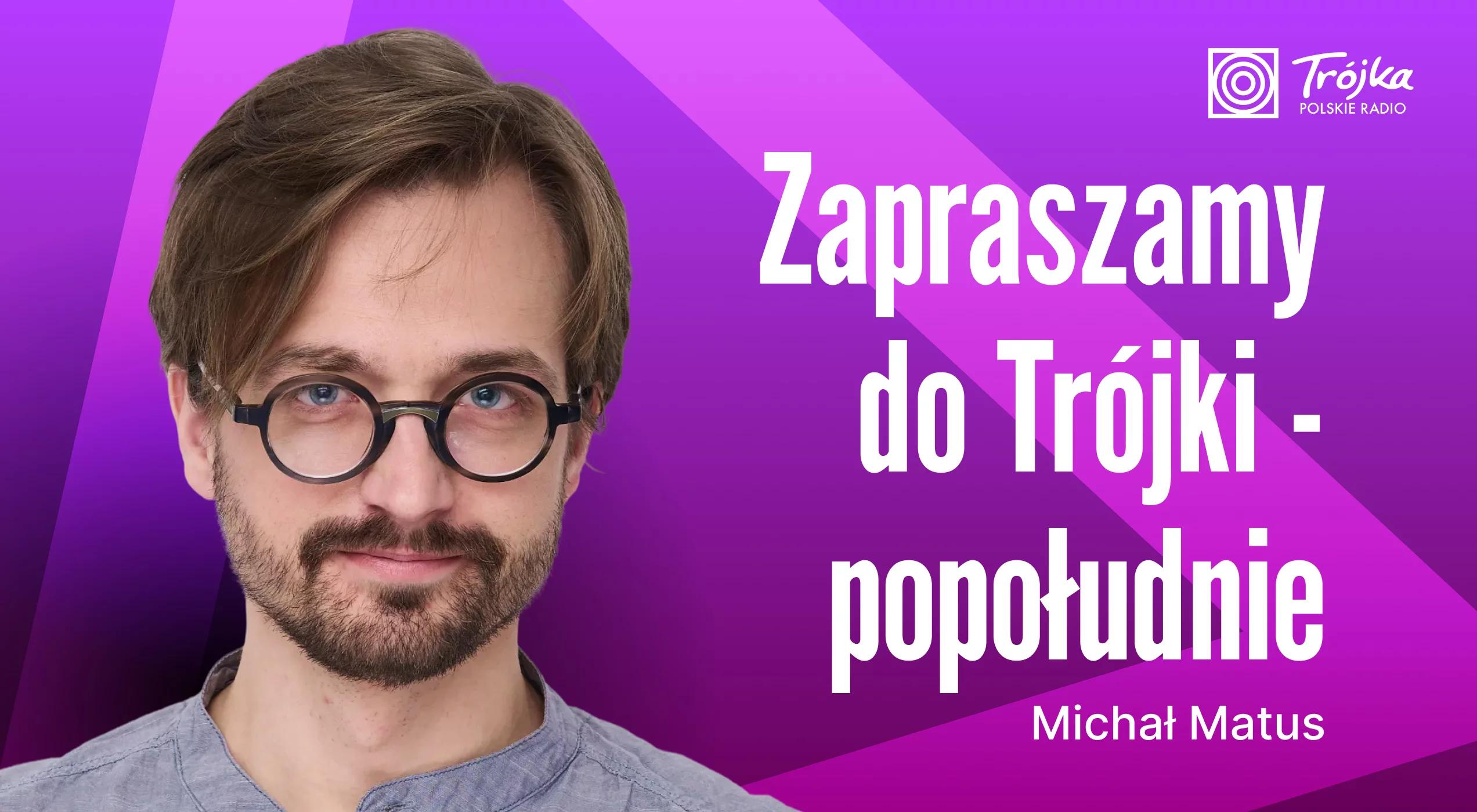 Zapraszamy do Trójki - popołudnie