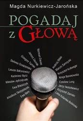 Magda Nurkiewicz-Jarońska - "Pogadaj z głową"