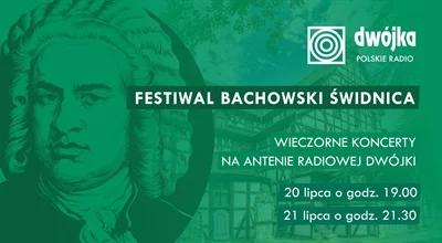 Festiwal Bachowski Świdnica - transmisje koncertów na antenie radiowej Dwójki