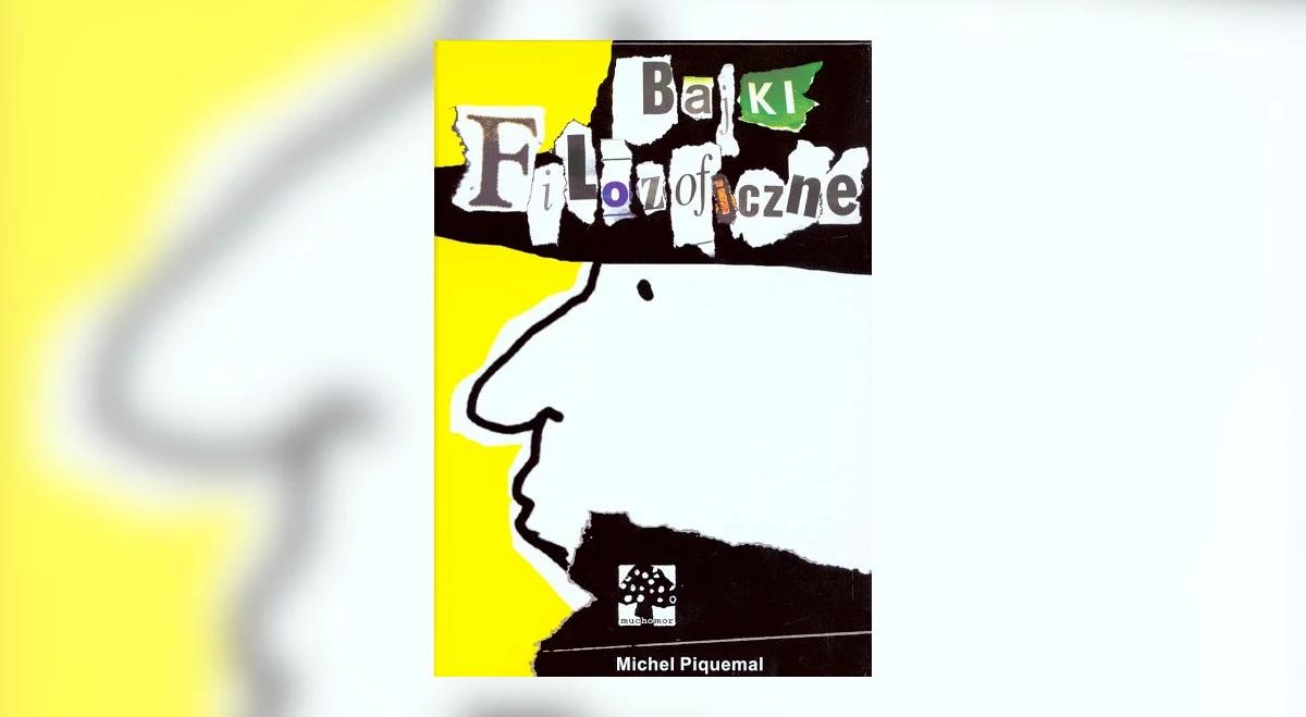 "Bajki filozoficzne", czyli książki do rozmawiania