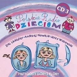 Polskie Radio Dzieciom vol. 3 - Przygody Dory i Flory