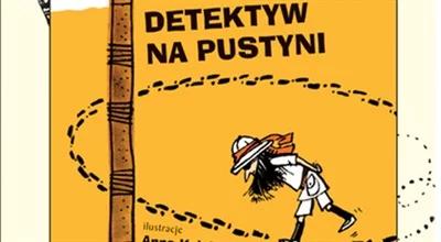 "Detektyw na pustyni"