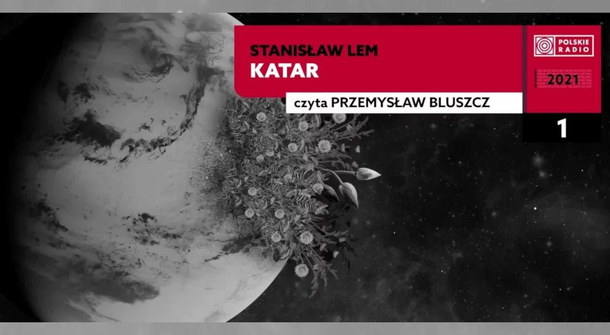 Nowość na kanale "Radiobook": "Katar" Stanisława Lema