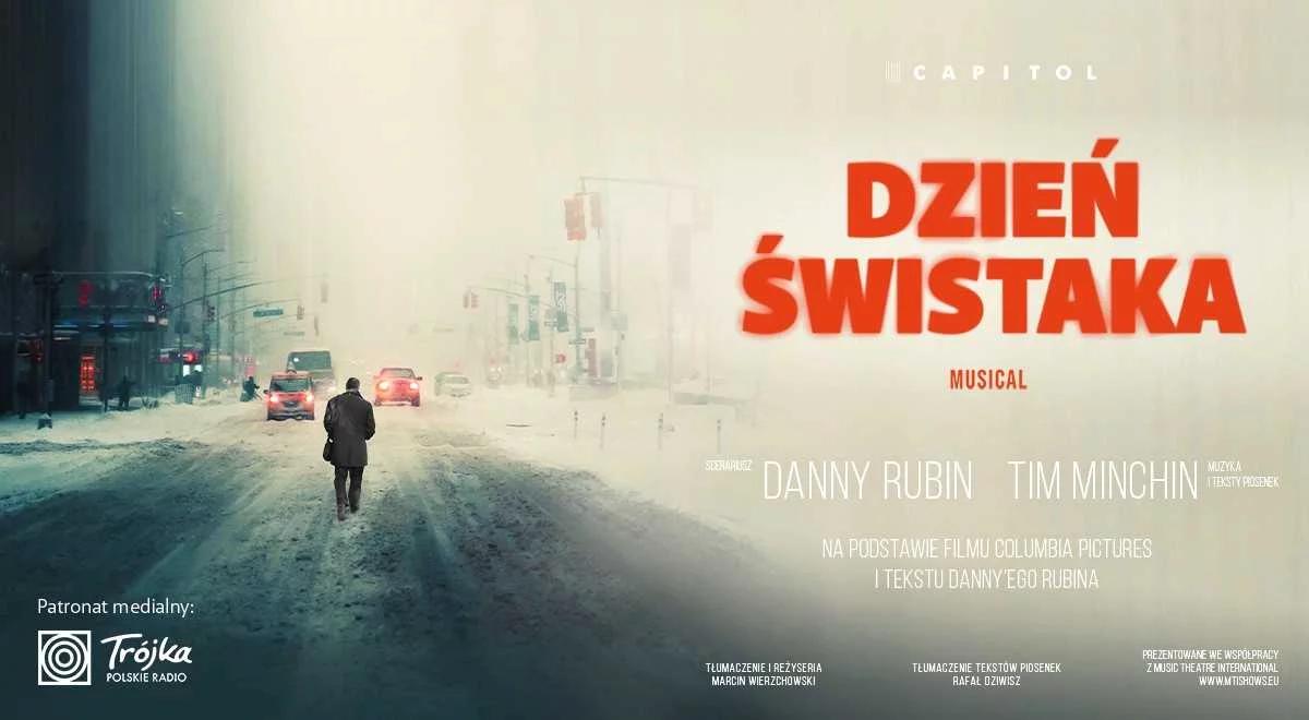 "Dzień Świstaka" w Teatrze Muzycznym Capitol we Wrocławiu