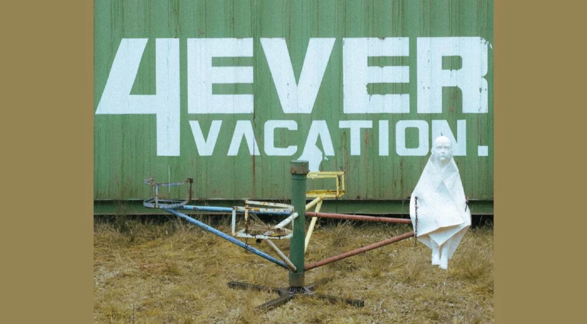 "4ever Vacation", czyli nostalgiczna iluzja pięknej przeszłości i wiecznych wakacji