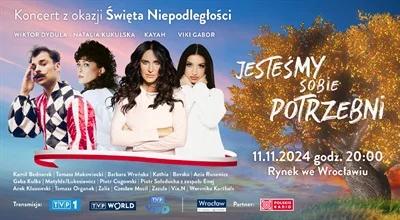 Koncert z okazji Święta Niepodległości "Jesteśmy sobie potrzebni"