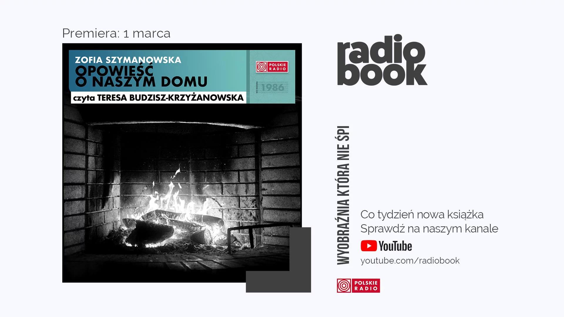 Premiera na kanale "Radiobook": "Opowieść o naszym domu". Posłuchaj