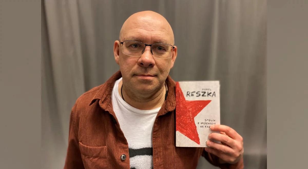 Dokąd zmierza Rosja pod panowaniem "cara" Putina? Wyjaśnia Paweł Reszka [POSŁUCHAJ]