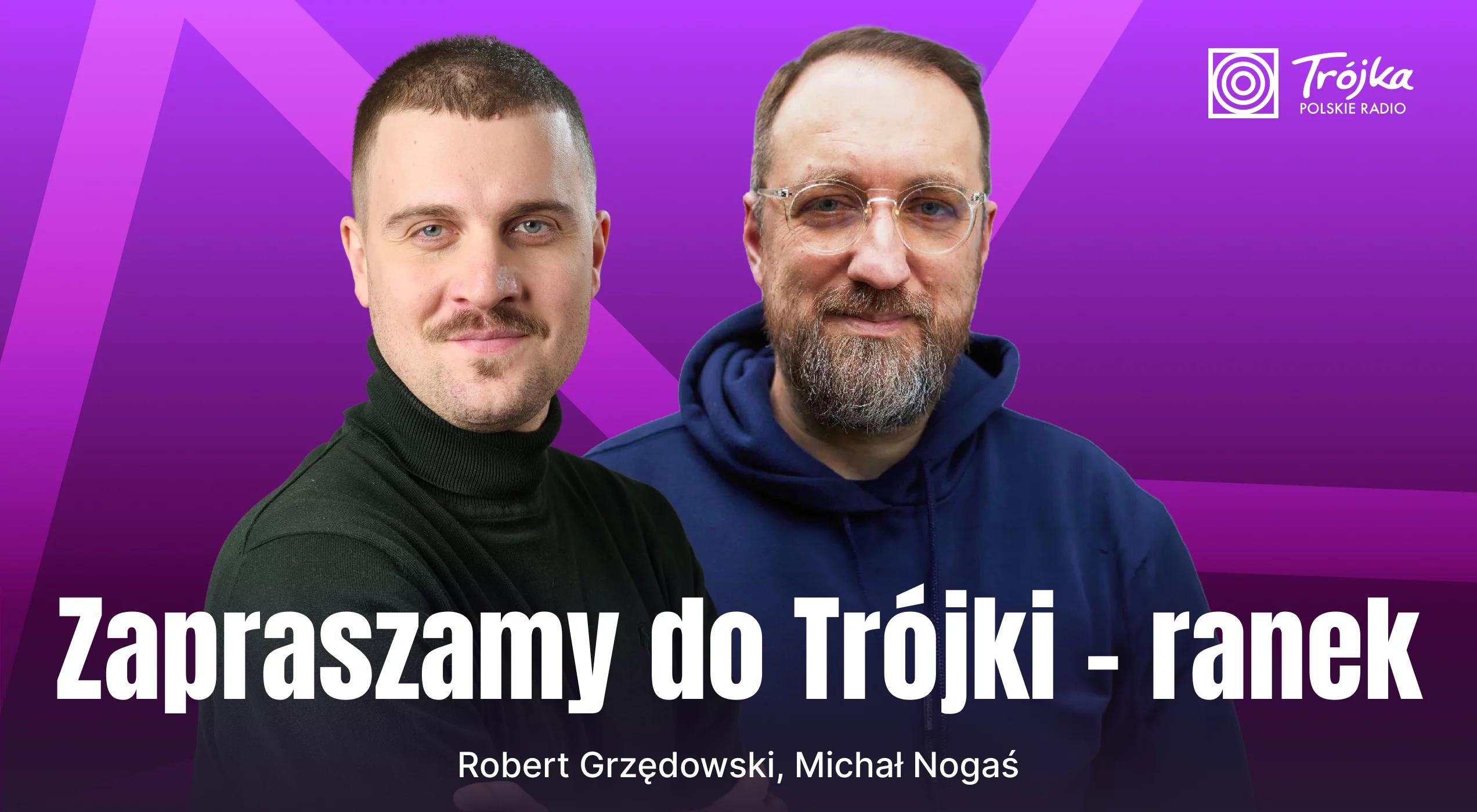 Zapraszamy do Trójki - ranek