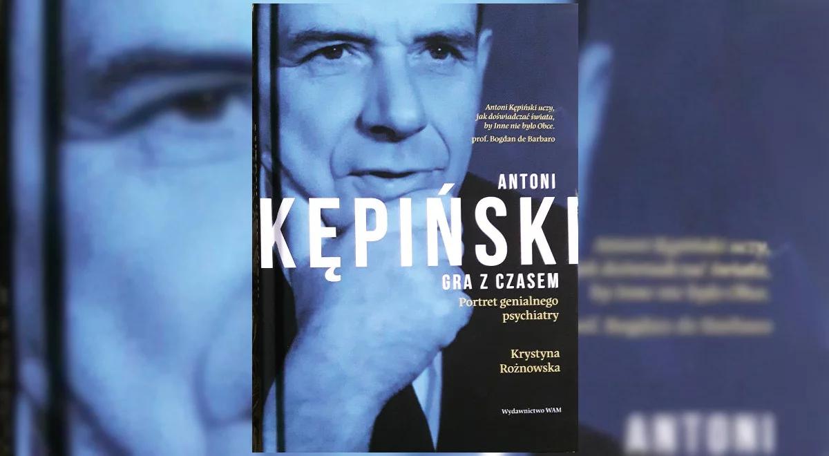 Antoni Kępiński, czyli filozof wśród psychiatrów