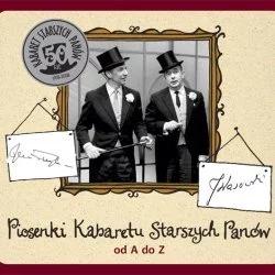 „Piosenki Kabaretu Starszych panów od A do Z”