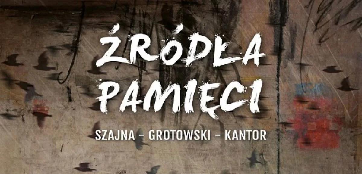 Szajna, Grotowski, Kantor. Trzech gigantów światowego teatru w Rzeszowie