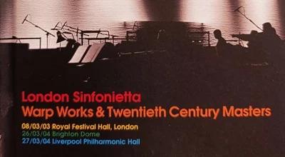 London Sinfonietta przeciera szlaki. Wspomnienie albumu sprzed 20 lat