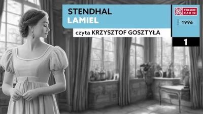 Nowy "Radiobook": Stendhal - "Lamiel" cz. II [POSŁUCHAJ]
