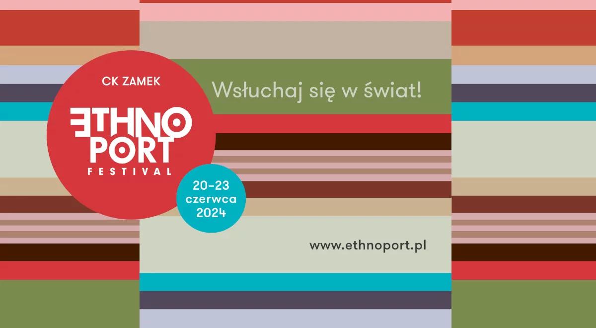 Wsłuchaj się w świat na festiwalu Ethno Port 2024