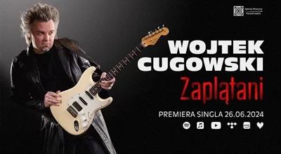 Wojtek Cugowski "Zaplątani". Premiera wydawnictwa Agencji Muzycznej Polskiego Radia