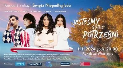 Koncert z okazji Święta Niepodległości "Jesteśmy sobie potrzebni"