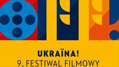  Ukraina! 9. Festiwal Filmowy wkrótce rusza w Warszawie