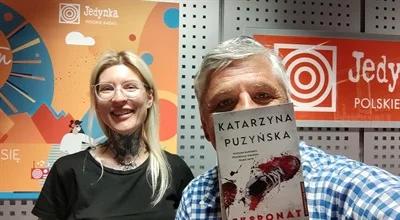 Katarzyna Puzyńska: kryminał jest grą pomiędzy czytelnikiem, a pisarzem