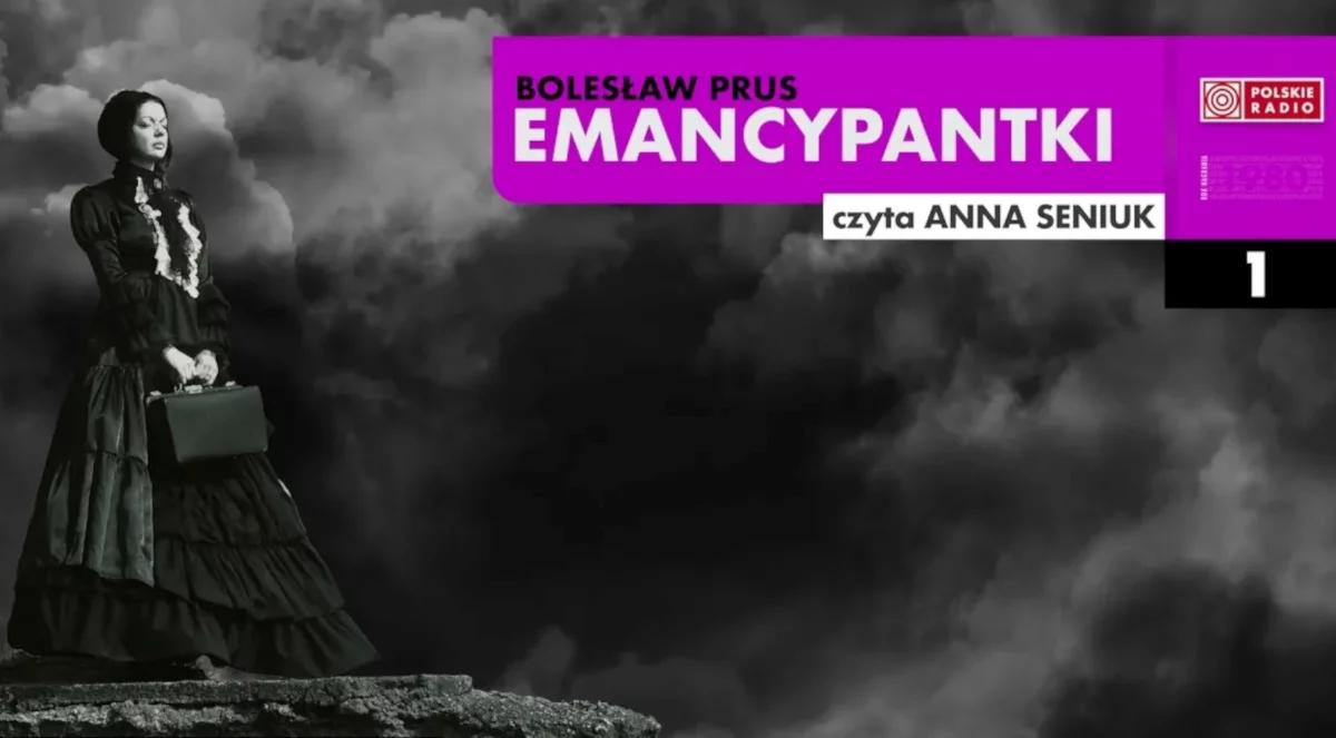 Nowość na kanale "Radiobook": "Emancypantki" Bolesława Prusa 