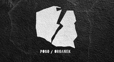 Ørganek powraca! Premiera nowego utworu i klipu "Pogo"!