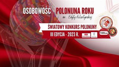 Do 28 maja można głosować na kandydatów w Konkursie Osobowość Polonijna Roku 2023