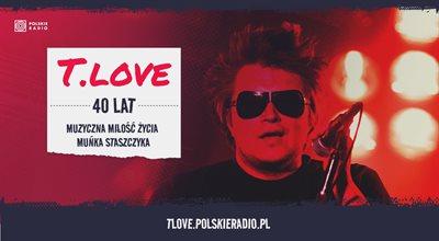 40 lat T.Love. Wzloty i upadki legendy rocka w serwisie specjalnym Polskiego Radia