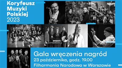 Wieczorem gala wręczenia nagród Koryfeusz Muzyki Polskiej