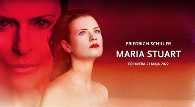 "Maria Stuart" w Teatrze Narodowym w Warszawie. "To spektakl o sile"