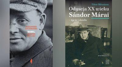 Pisarz wobec totalitaryzmów XX w. Twórczość Sándora Máraiego i Izaaka Babla
