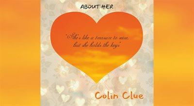 Colin Clue i relacje damsko-męskie, czyli album "About Her"