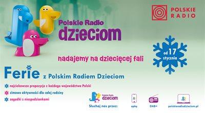 Polskie Radio Dzieciom: ferie zimowe 2022