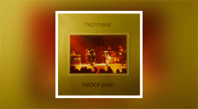 WP #265. Deep Purple - "Made in Japan" i wszystko jasne