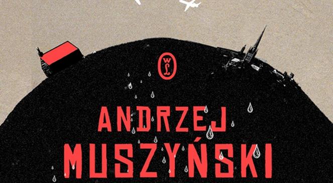 Andrzej Muszyński i jego nowa powieść