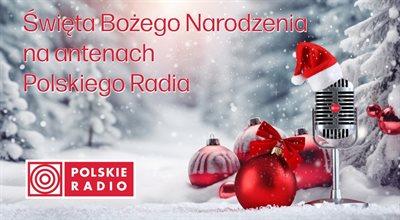 Święta Bożego Narodzenia na antenach Polskiego Radia 