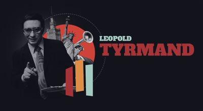 Leopold Tyrmand. Setna rocznica urodzin