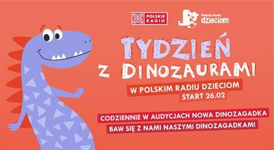 Tydzień z dinozaurami w Polskim Radiu Dzieciom"