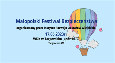 Małopolski Festiwal Bezpieczeństwa 