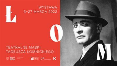 "Teatralne maski Tadeusza Łomnickiego" - wystawa w warszawskiej Kordegardzie