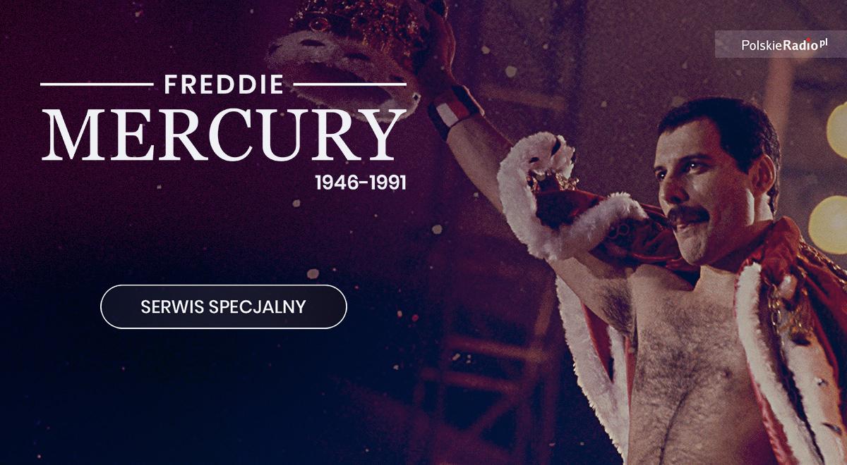 Freddie Mercury w SERWISIE SPECJALNYM Polskiego Radia