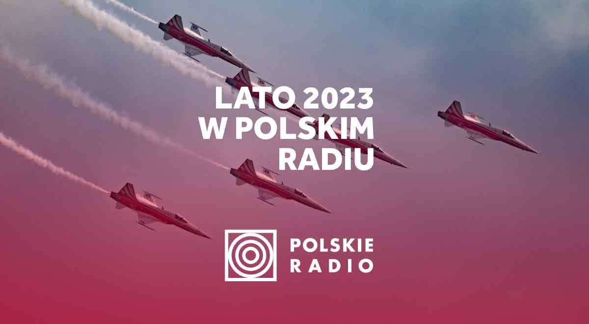 Lato 2023 w Polskim Radiu [ZOBACZ WIDEO]