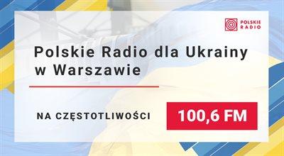 Polskie Radio dla Ukrainy z czterogodzinną autorską audycją dziennikarzy Polskiego Radia dla Zagranicy