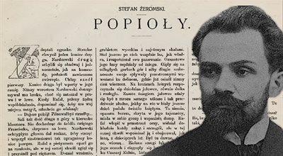 "Popioły" Stefana Żeromskiego - wojna, Napoleon i rodowe legendy