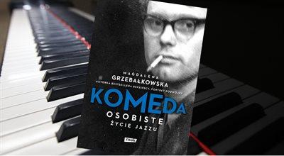 "Komeda byłby dziś wielkim hollywoodzkim kompozytorem"